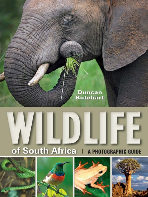 Title details for Wildlife of South Africa by Duncan Butchart - Available